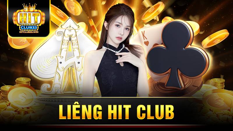 Liêng Hit Club: Hướng dẫn một vài thủ thuật cho tân thủ 1 Hit Club liêng
