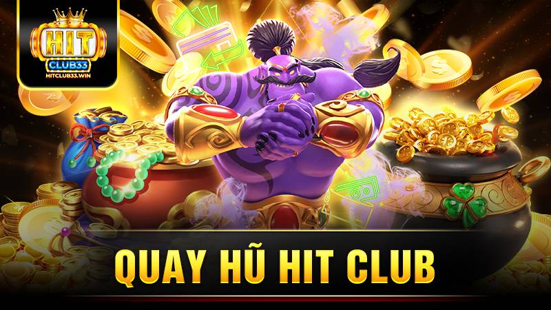 Hitclub 27 Hit Club quay hũ