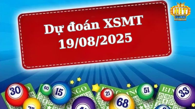 Soi cầu XSMT 19/08/2025 - Dự đoán xổ số miền Trung 19/08 1 Soi cầu XSMT 19/08/2025 - Dự đoán xổ số miền Trung 19/08